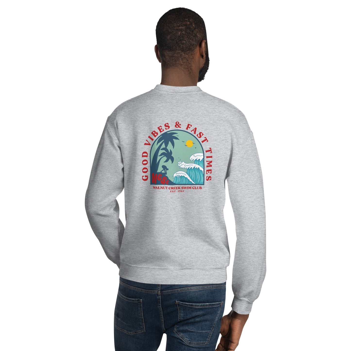 Good Vibes & Fast Times | Unisex Sweatshirt